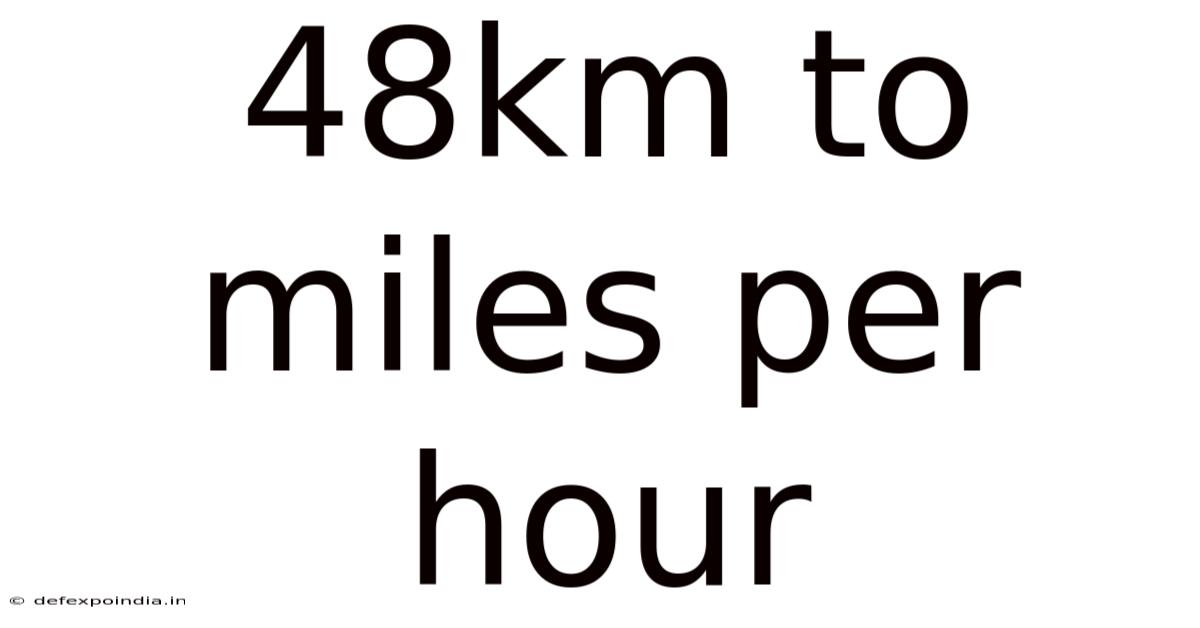 48km To Miles Per Hour
