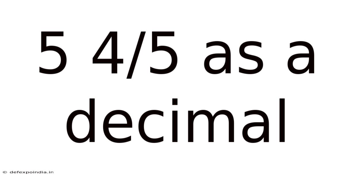 5 4/5 As A Decimal