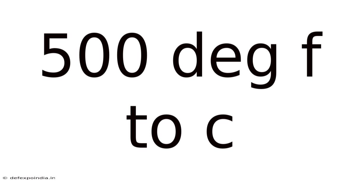 500 Deg F To C