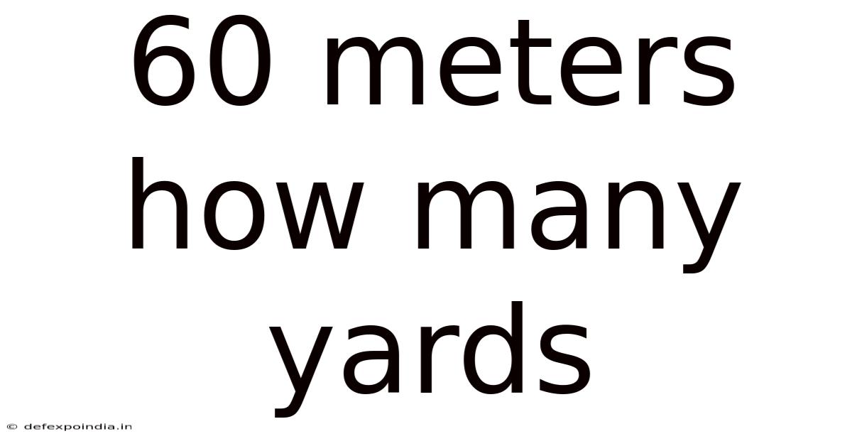 60 Meters How Many Yards