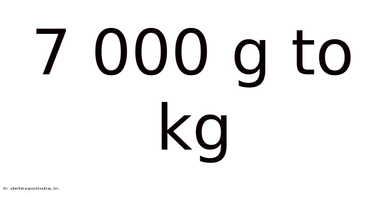 7 000 G To Kg