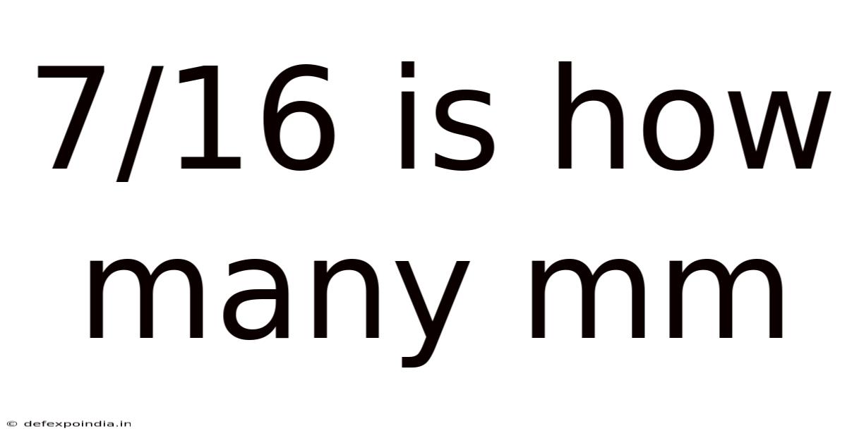 7/16 Is How Many Mm