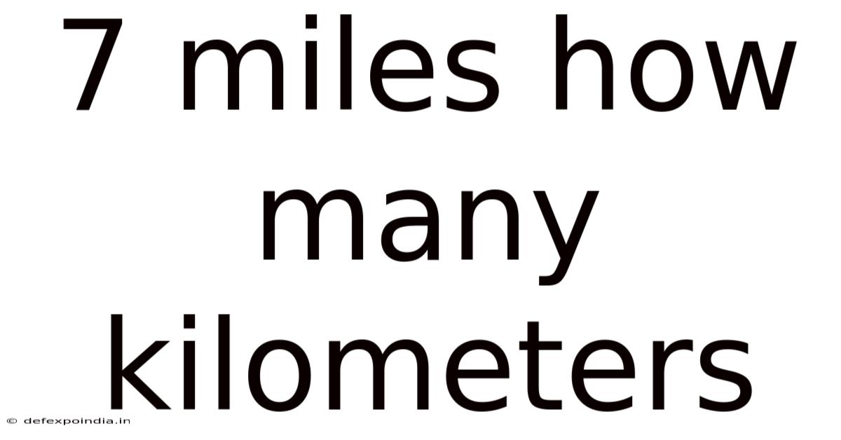 7 Miles How Many Kilometers