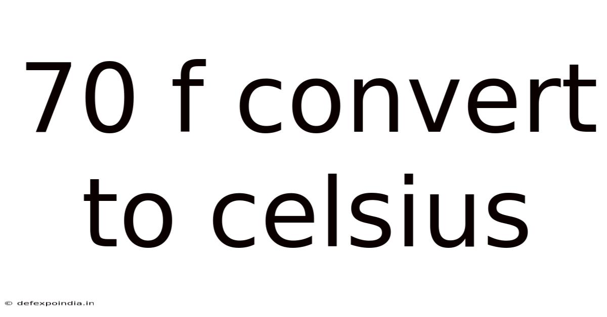 70 F Convert To Celsius