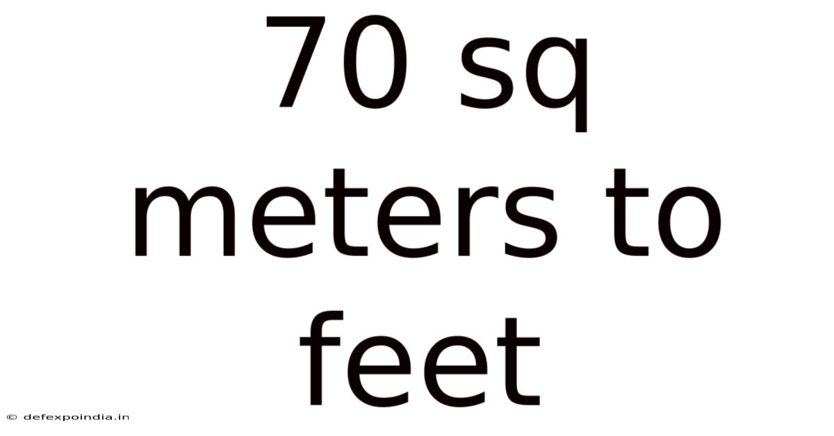 70 Sq Meters To Feet