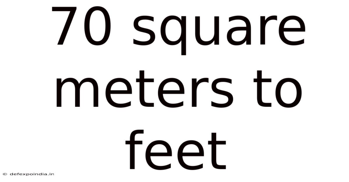 70 Square Meters To Feet