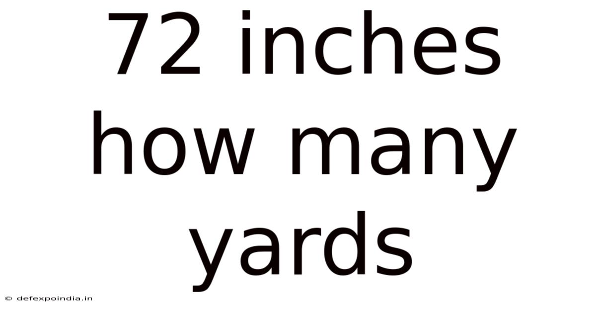 72 Inches How Many Yards