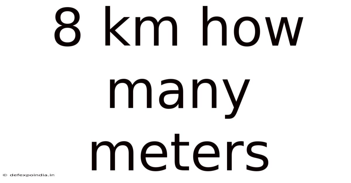 8 Km How Many Meters