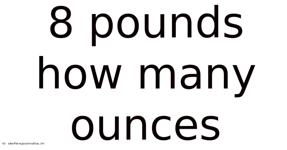 8 Pounds How Many Ounces