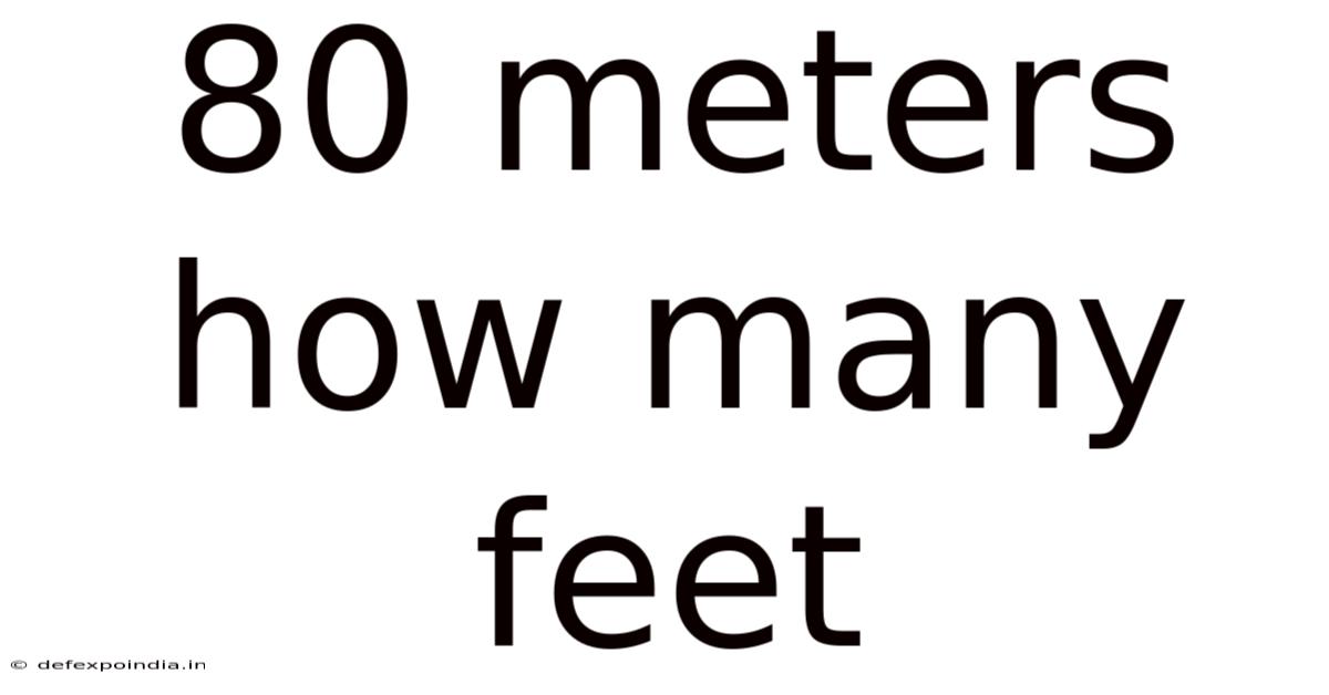 80 Meters How Many Feet