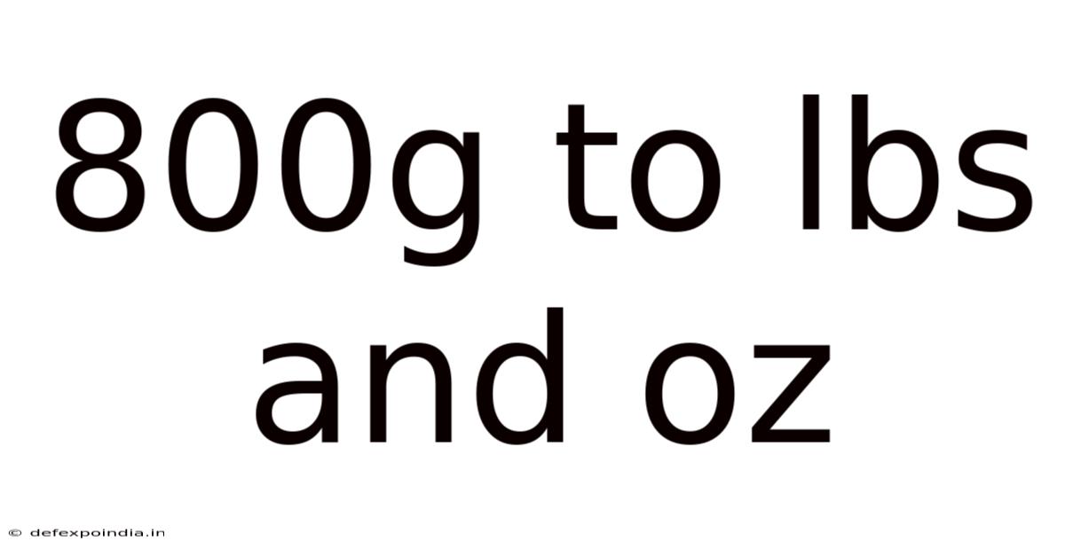 800g To Lbs And Oz