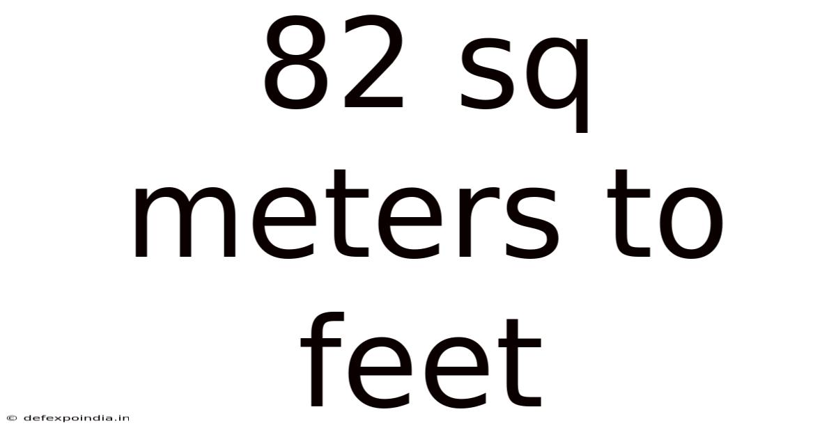 82 Sq Meters To Feet