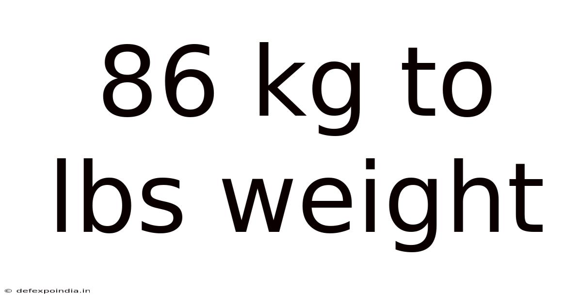 86 Kg To Lbs Weight