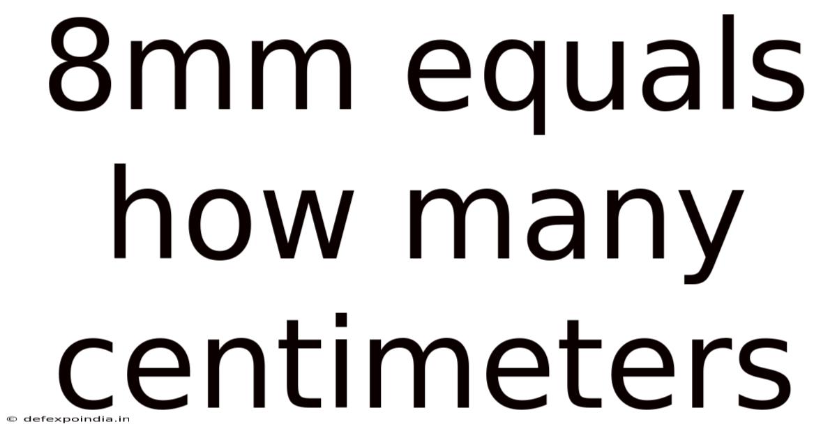 8mm Equals How Many Centimeters