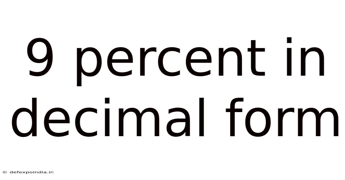 9 Percent In Decimal Form