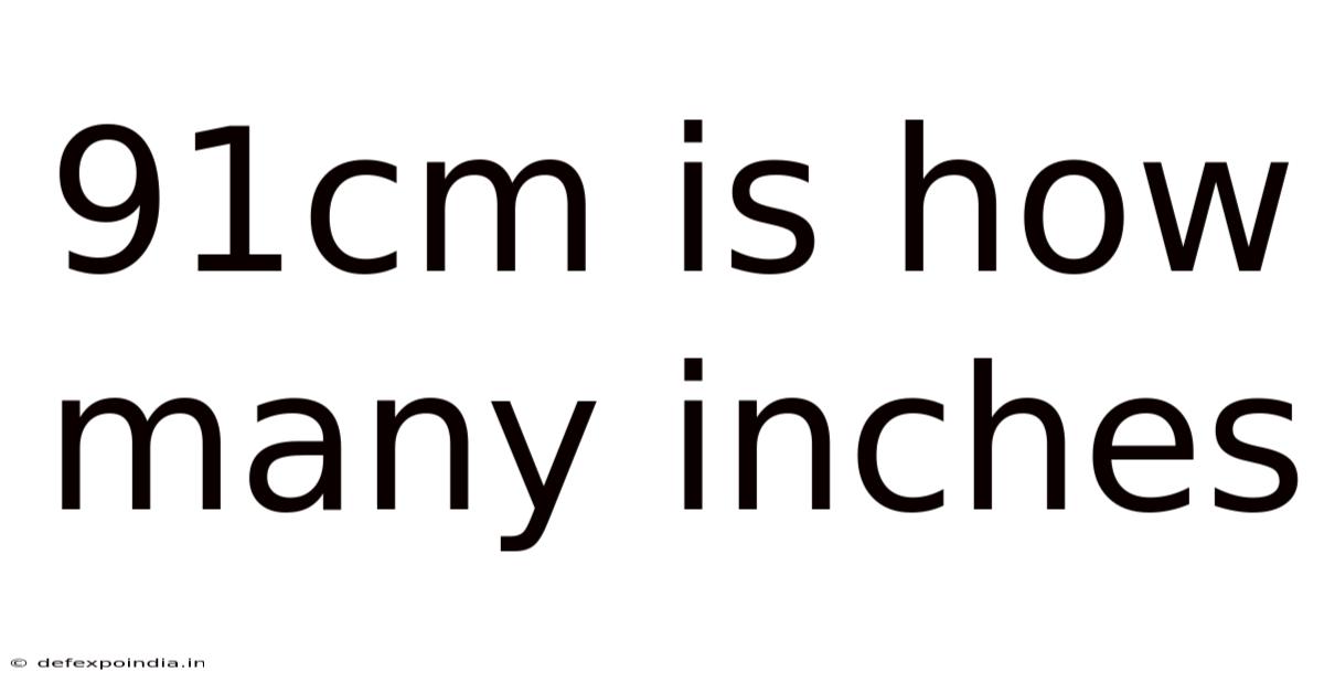 91cm Is How Many Inches