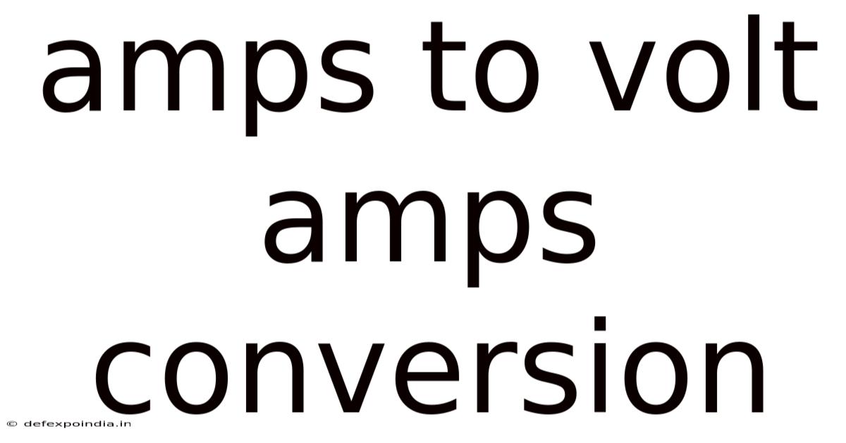 Amps To Volt Amps Conversion