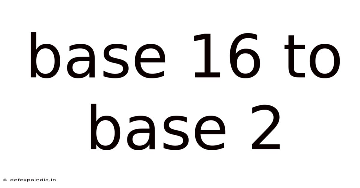 Base 16 To Base 2