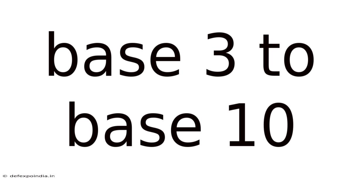 Base 3 To Base 10
