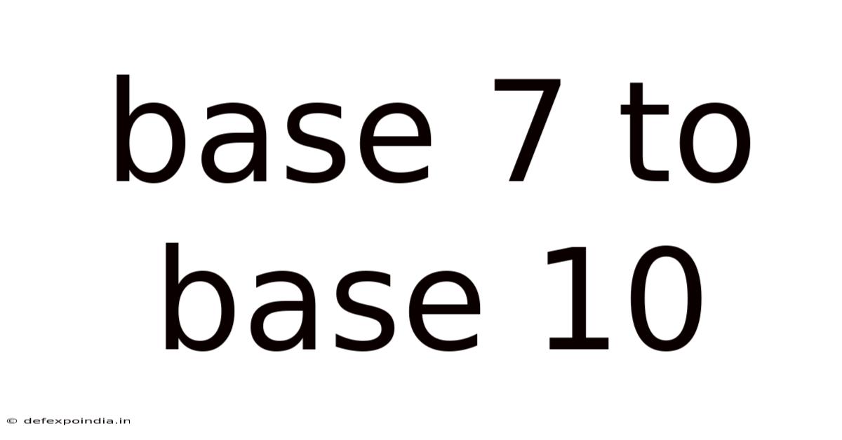 Base 7 To Base 10