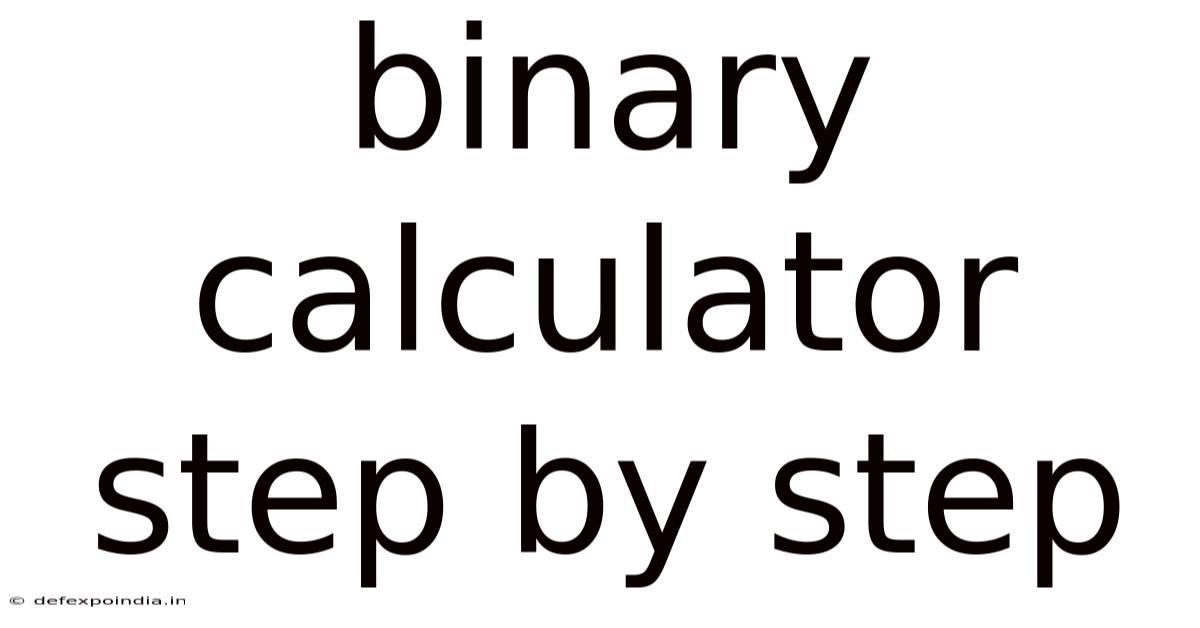 Binary Calculator Step By Step