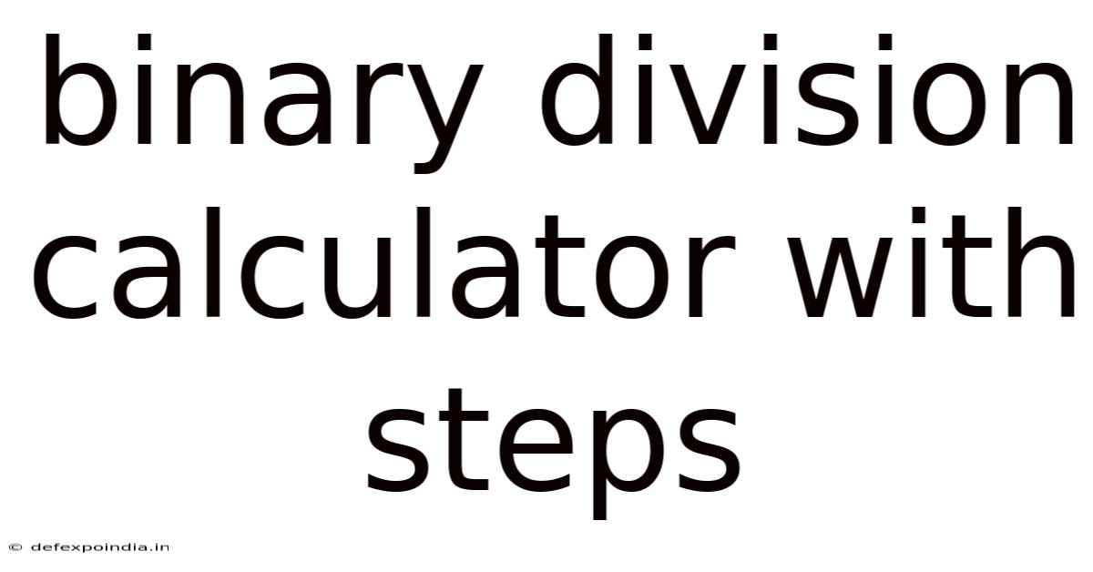 Binary Division Calculator With Steps