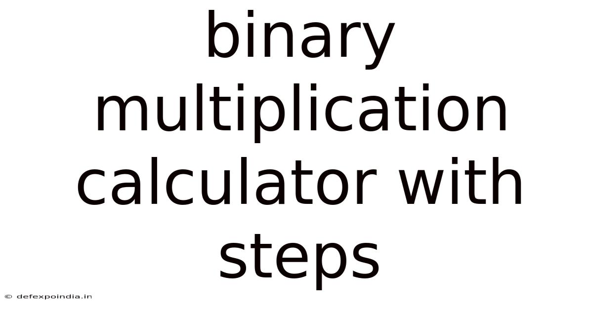 Binary Multiplication Calculator With Steps