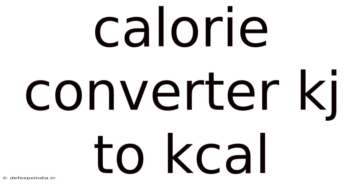 Calorie Converter Kj To Kcal