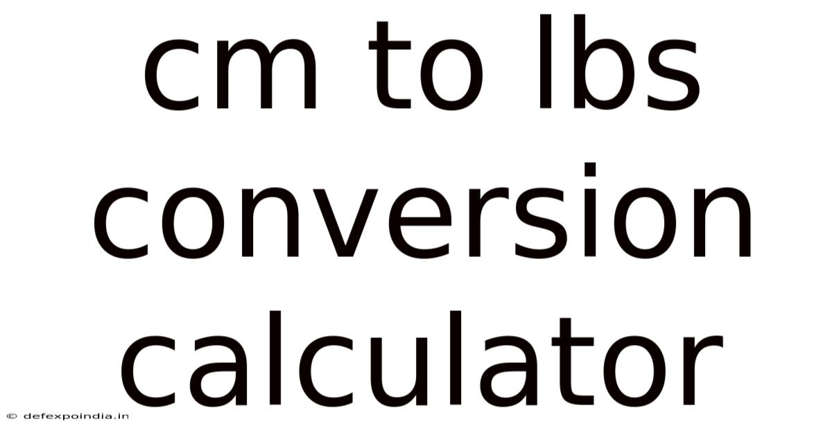 Cm To Lbs Conversion Calculator