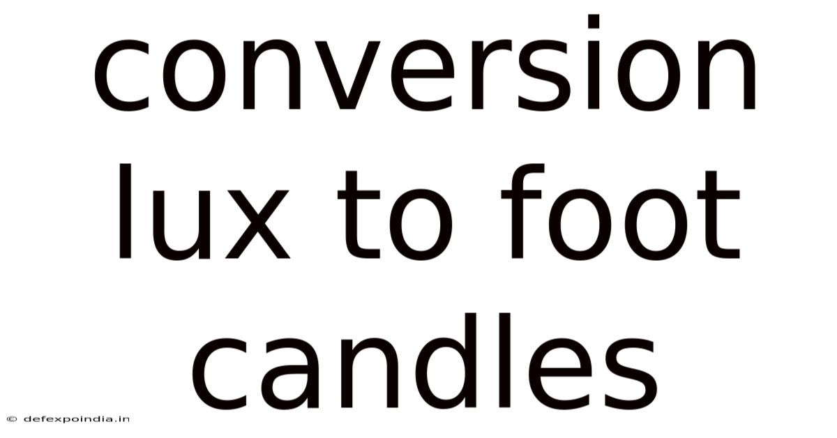 Conversion Lux To Foot Candles