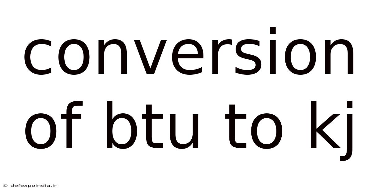 Conversion Of Btu To Kj