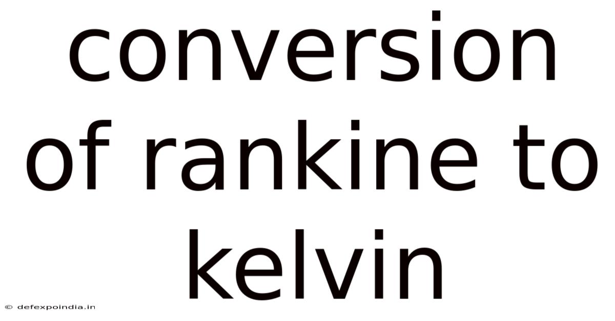 Conversion Of Rankine To Kelvin