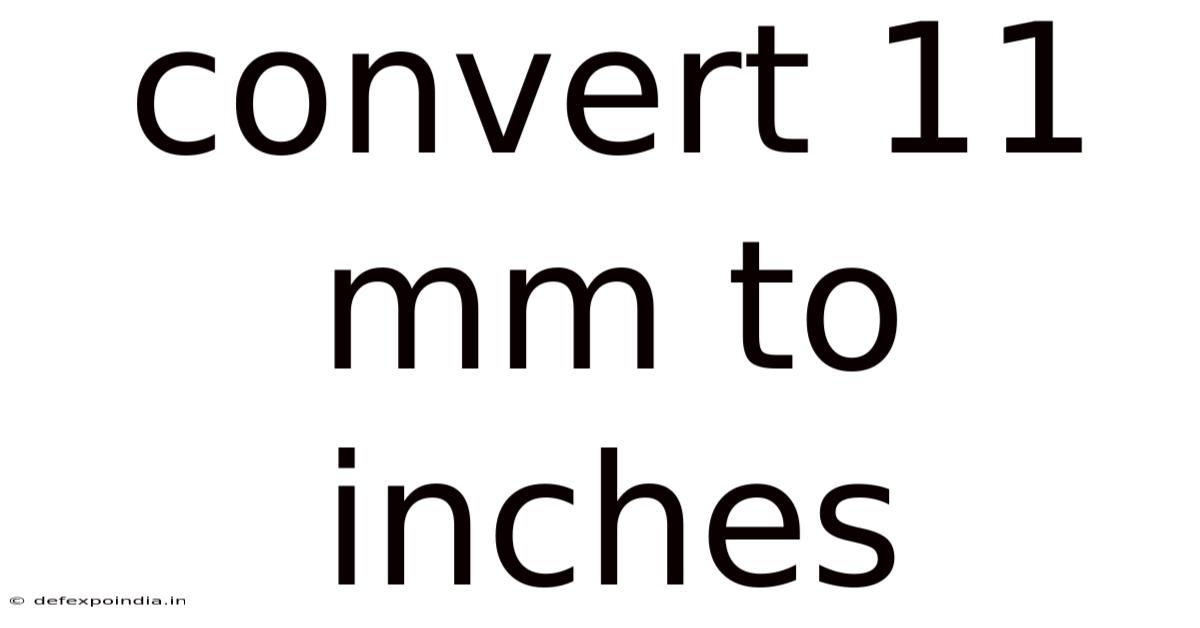 Convert 11 Mm To Inches