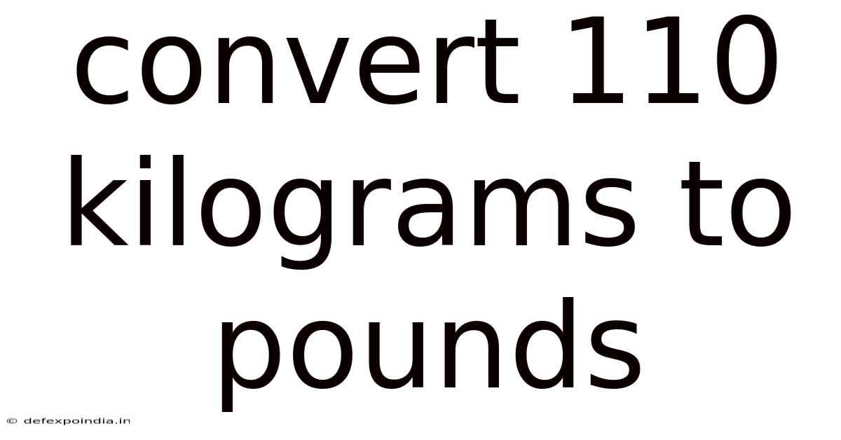 Convert 110 Kilograms To Pounds