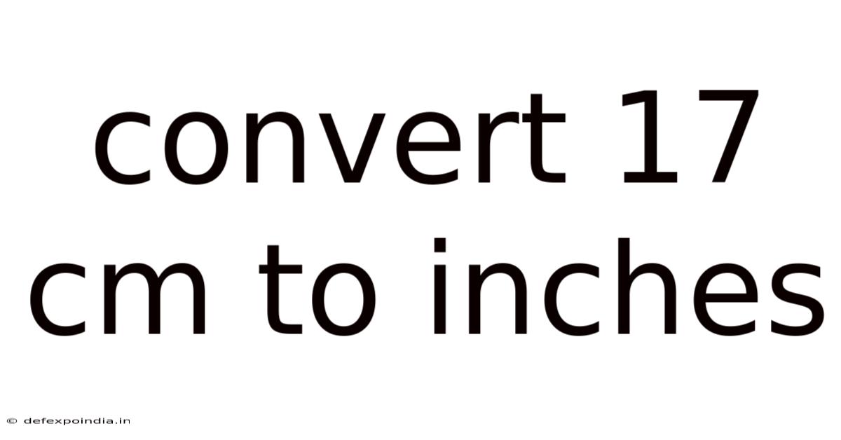 Convert 17 Cm To Inches