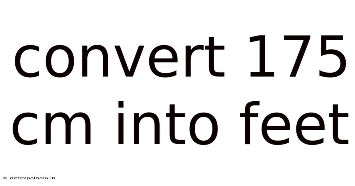 Convert 175 Cm Into Feet