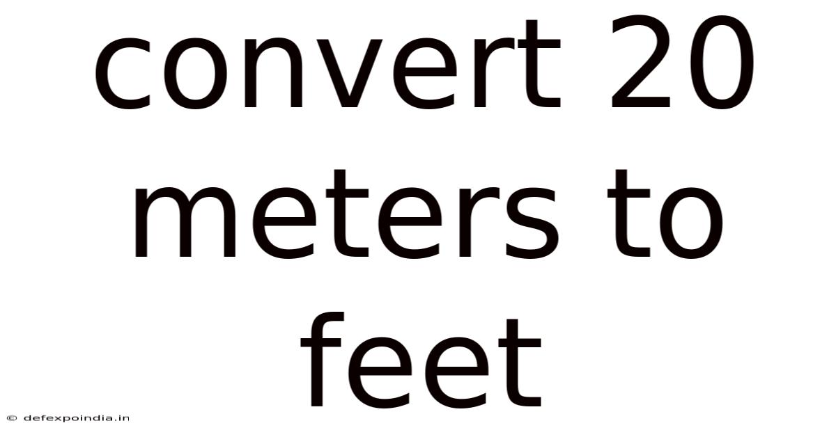 Convert 20 Meters To Feet