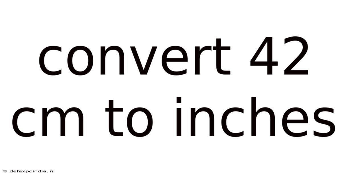 Convert 42 Cm To Inches