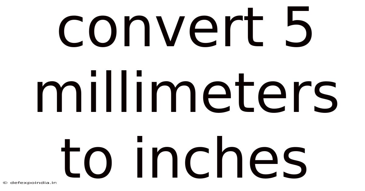 Convert 5 Millimeters To Inches