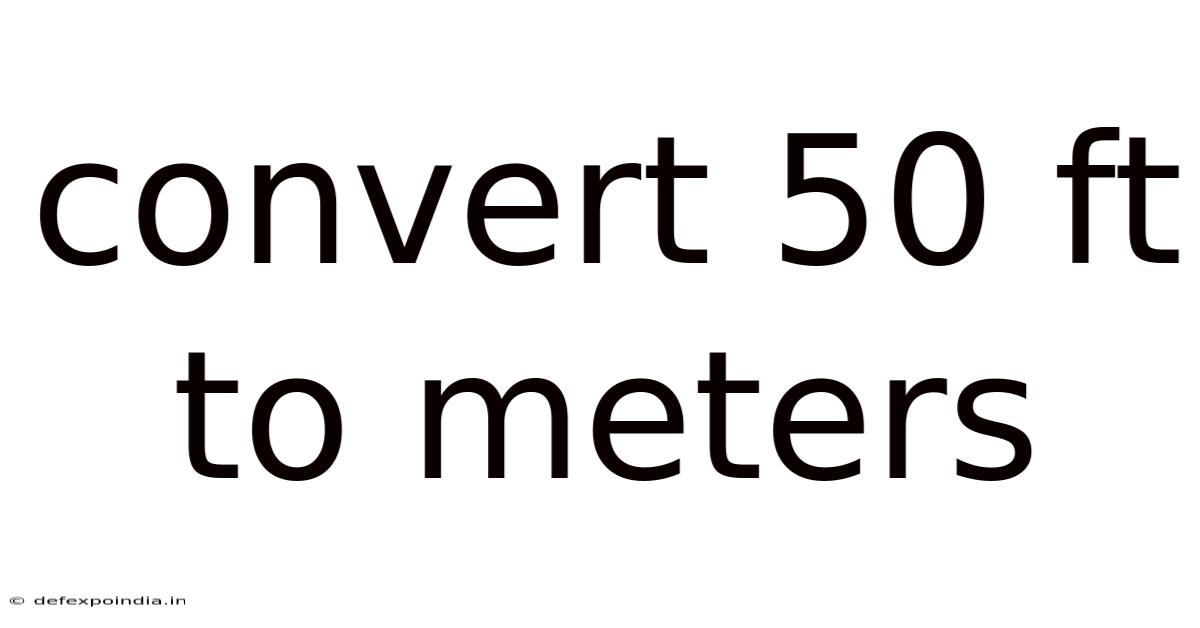 Convert 50 Ft To Meters