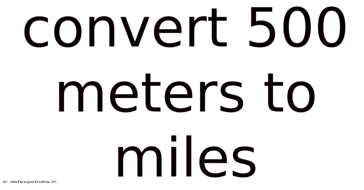 Convert 500 Meters To Miles