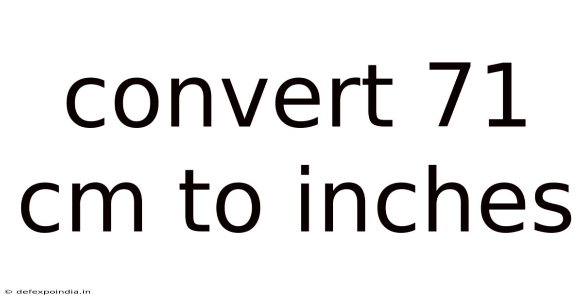 Convert 71 Cm To Inches