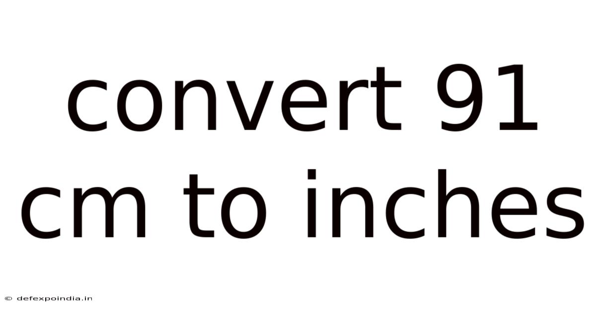 Convert 91 Cm To Inches