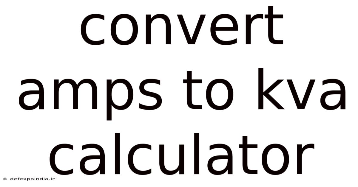 Convert Amps To Kva Calculator