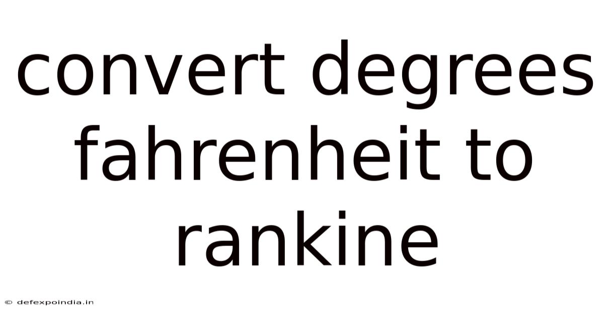 Convert Degrees Fahrenheit To Rankine