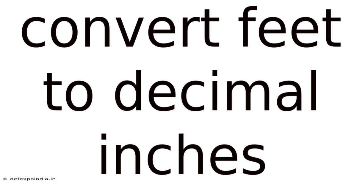 Convert Feet To Decimal Inches