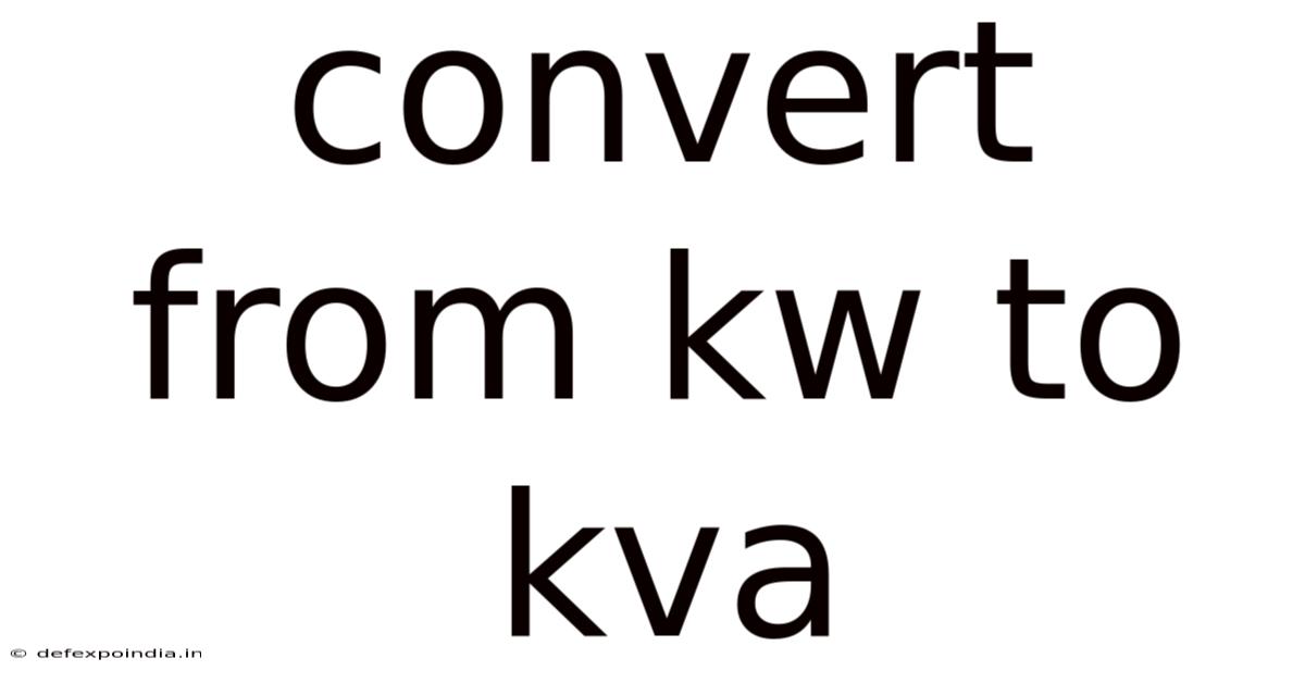 Convert From Kw To Kva