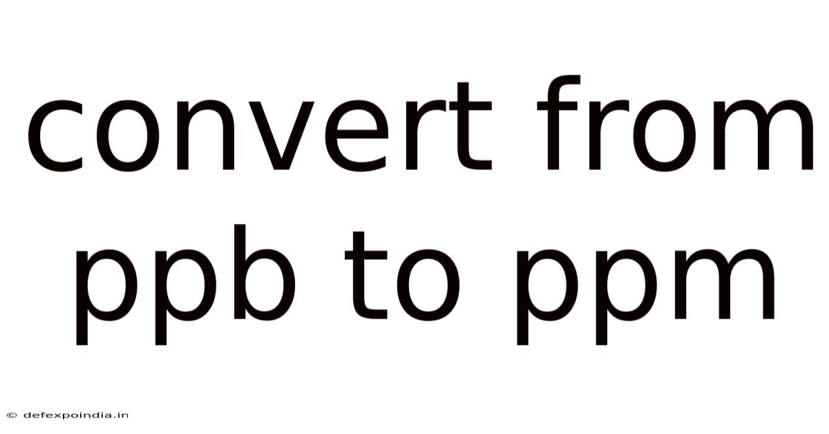 Convert From Ppb To Ppm