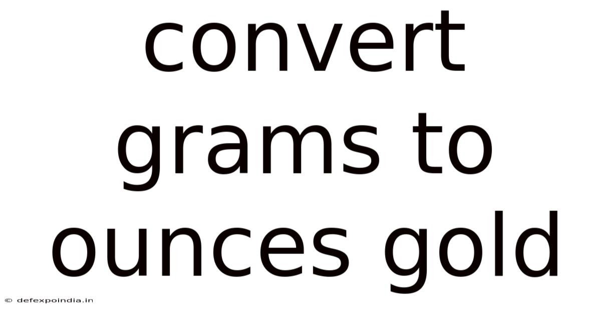 Convert Grams To Ounces Gold