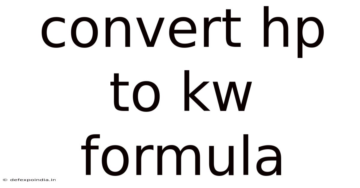 Convert Hp To Kw Formula